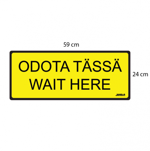 Lattiatarra "odota tässä" 59x24 cm